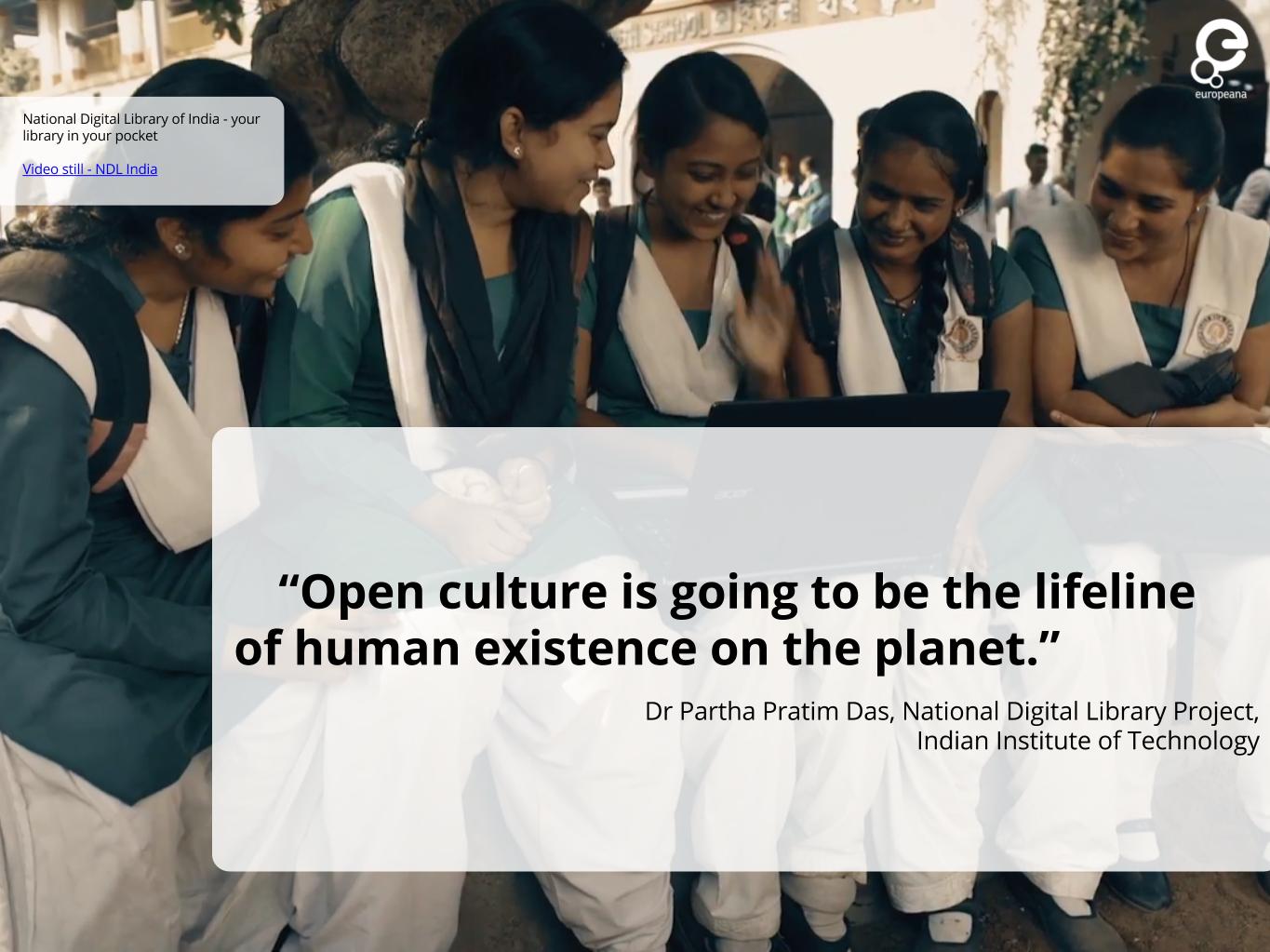 Quote from Dr Partha Pratim Das - 'Open culture is going to be the lifeline of human existence on the planet'