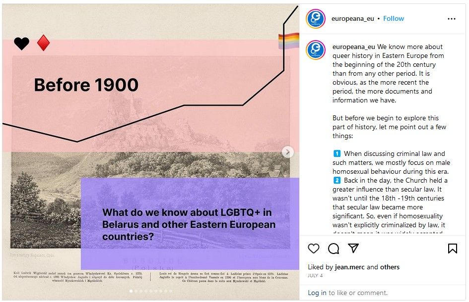 Screenshot of Instagram post by Volha, from the Europeana account with text: Before 1900. What do we know about LGBTQ+ in Belarus and other Eastern European countries.