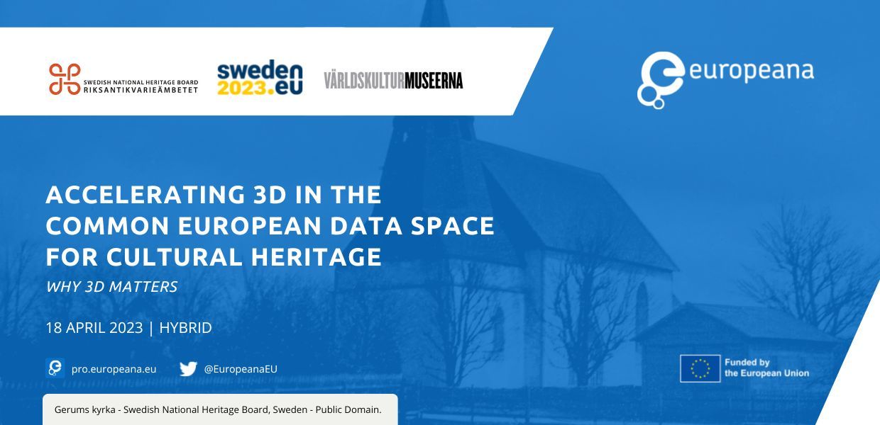 Event image for  'Accelerating 3D in the common European data space for cultural heritage: Why 3D matters'