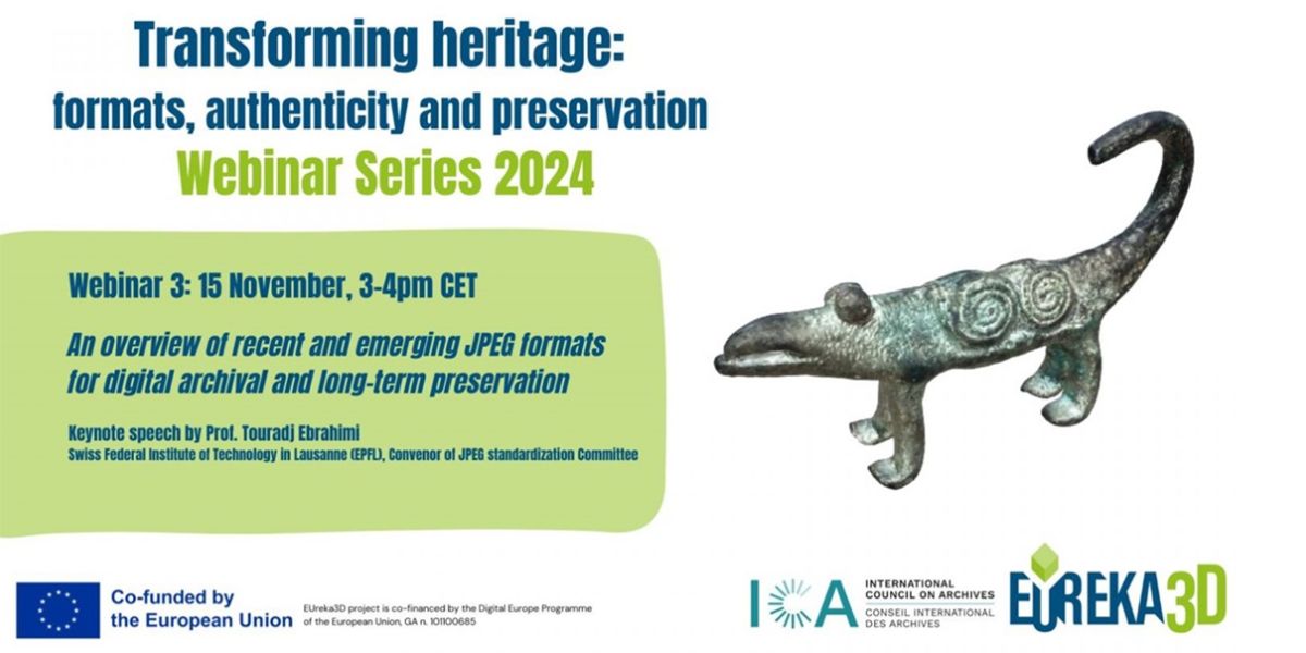 Eureka 3D events series - transforming heritage, formats, authenticity and preservation, Webinar Series 2024