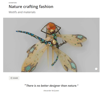 A screenshot of an exhibition page on the Europeana website. It shows the text ''Nature Crafting Fashion. Motifs and materials'' and the quotation ''there is no better designer than nature - Alexander McQueen.'' It is illustrated with an image showing a comb in the shape of two dragonflies.