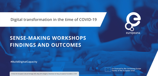 Digital transformation in the time of COVID-19 sensemaking findings and outcomes #BuildDigitalCapacity