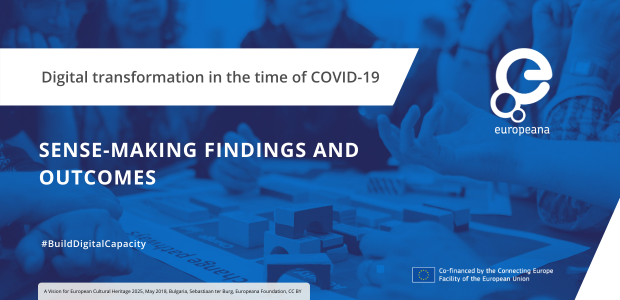 Digital transformation in the time of COVID-19 sensemaking findings and outcomes #BuildDigitalCapacity