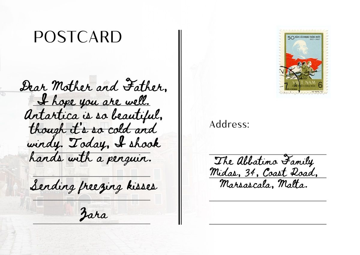 Antarctica postcard. The text reads - Dear Mother and Father, I hope that you are well. Antarctica is so beautiful, though it&#039;s so cold and windy. Today I shook hands with a penguin. Sending freezing kisses, Zara