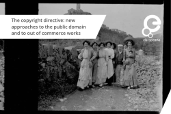 The copyright directive: new approaches to the public domain and to out of commerce works