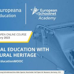 Register now for the upgraded ‘Digital Education with Cultural Heritage’ 2023  MOOC