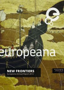New Frontiers: Europeana Annual Report 2014