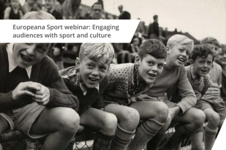 Europeana Sport webinar: Engaging audiences with sport and culture