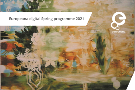 Europeana Digital Spring Programme Ignite talks