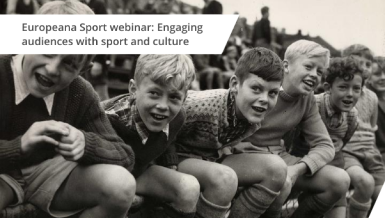 Europeana Sport webinar: Engaging audiences with sport and culture